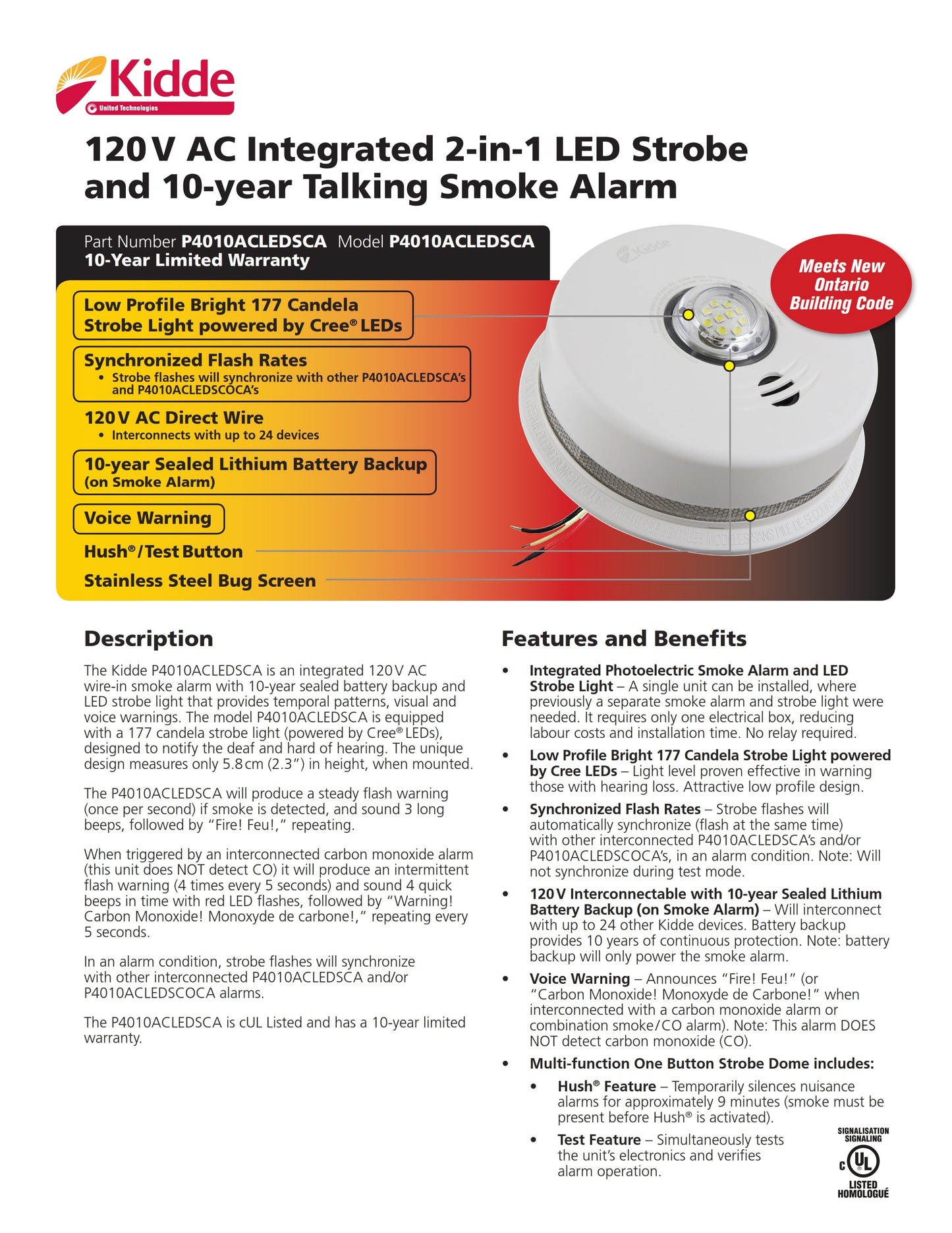 Kidde P4010ACLEDSCA integrated 120 V AC wire-in smoke alarm with LED strobe light--10-year sealed battery backup and