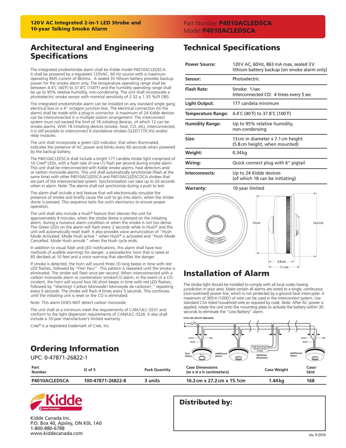 Kidde P4010ACLEDSCA integrated 120 V AC wire-in smoke alarm with LED strobe light--10-year sealed battery backup and